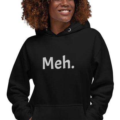 Unisex Hoodie (Meh.)